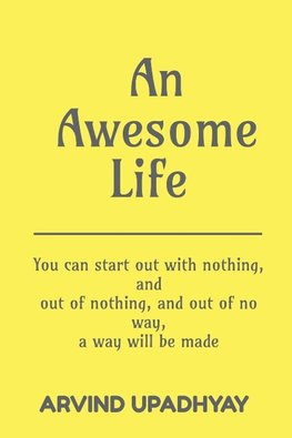 An Awesome Life