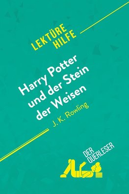 Harry Potter und der Stein der Weisen von J K. Rowling (Lektürehilfe)