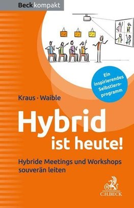 Hybrid ist heute!