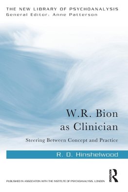 W.R. Bion as Clinician