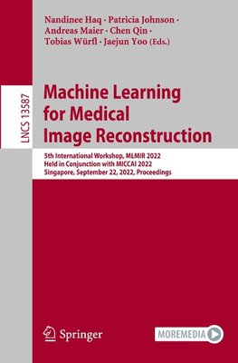 Machine Learning for Medical Image Reconstruction