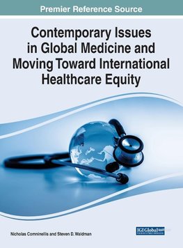 Contemporary Issues in Global Medicine and Moving Toward International Healthcare Equity