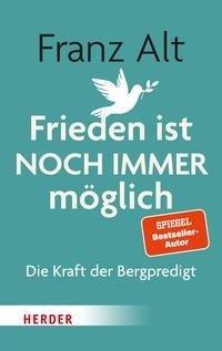 Frieden ist NOCH IMMER möglich