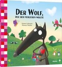 Der Wolf, der sich verlieben wollte