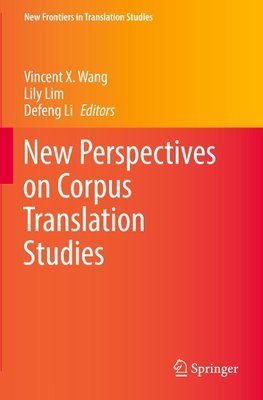 New Perspectives on Corpus Translation Studies