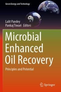 Microbial Enhanced Oil Recovery