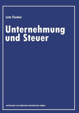 Unternehmung und Steuer