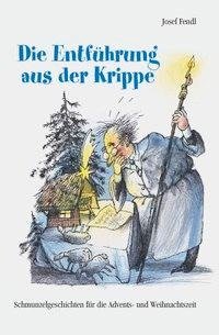 Die Entführung aus der Krippe