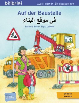 Auf der Baustelle. Deutsch-Arabisch