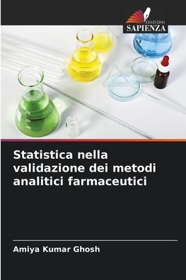 Statistica nella validazione dei metodi analitici farmaceutici