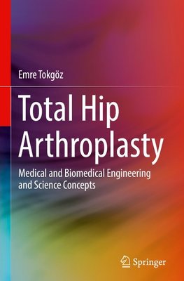 Total Hip Arthroplasty