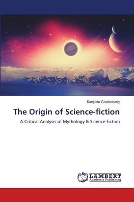 The Origin of Science-fiction