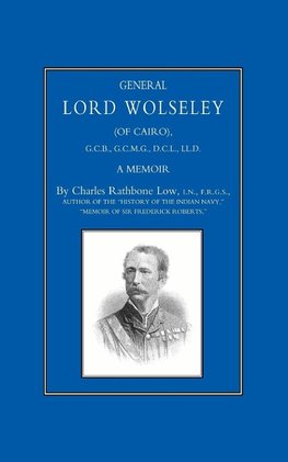 GENERAL LORD WOLSELEY (OF CAIRO)