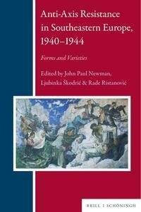 Anti-Axis Resistance in Southeastern Europe, 1940-1944