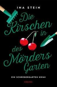 Die Kirschen in des Mörders Garten