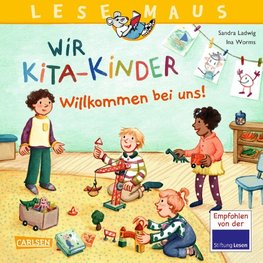 LESEMAUS 164: Wir KiTa-Kinder - Willkommen bei uns!