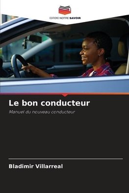 Le bon conducteur