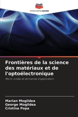 Frontières de la science des matériaux et de l'optoélectronique