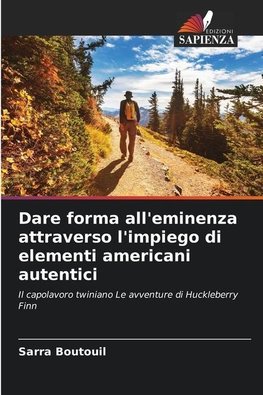 Dare forma all'eminenza attraverso l'impiego di elementi americani autentici