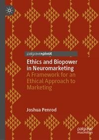 Ethics and Biopower in Neuromarketing