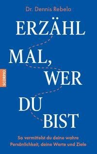 Erzähl mal, wer du bist