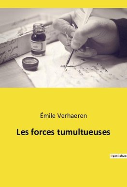 Les forces tumultueuses