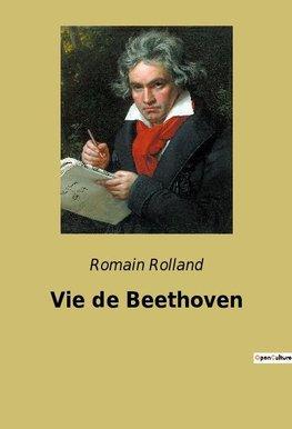 Vie de Beethoven