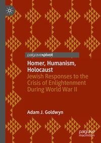 Homer, Humanism, Holocaust