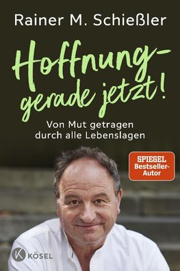 Hoffnung - gerade jetzt!