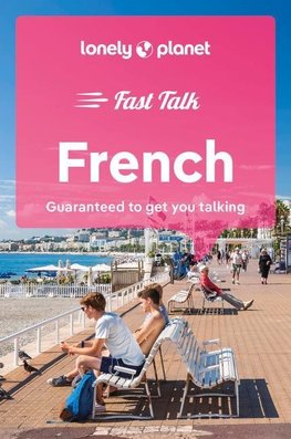 Lonely Planet Fast Talk French