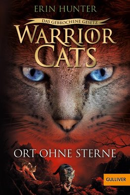 Warrior Cats - Das gebrochene Gesetz. Ort ohne Sterne