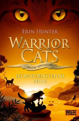 Warrior Cats - Special Adventure. Leopardsterns Ehre