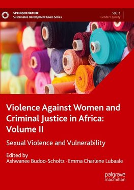 Violence Against Women and Criminal Justice in Africa: Volume II