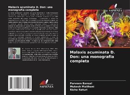 Malaxis acuminata D. Don: una monografia completa