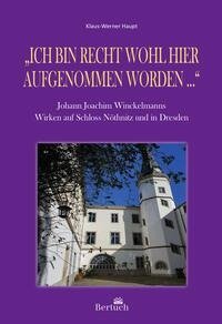 "Ich bin recht wohl hier aufgenommen worden ..."