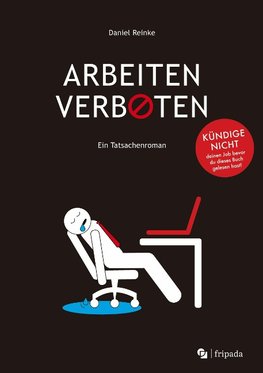 ARBEITEN VERBOTEN