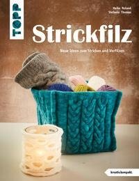 Strickfilz (kreativ.kompakt.)