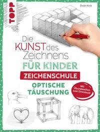 Die Kunst des Zeichnens für Kinder Zeichenschule - Optische Täuschung