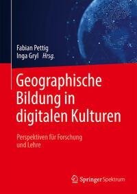 Geographische Bildung in digitalen Kulturen