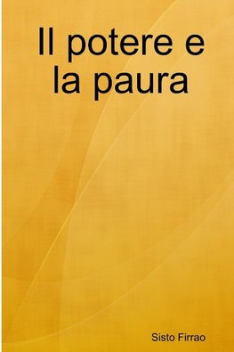 Il potere e la paura