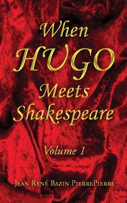 When HUGO Meets Shakespeare Vol 1