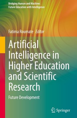 Artificial Intelligence in Higher Education and Scientific Research