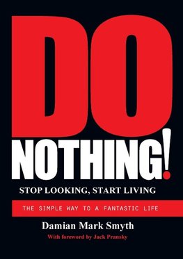 DO NOTHING!