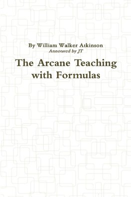 The Arcane Teaching with Formulas