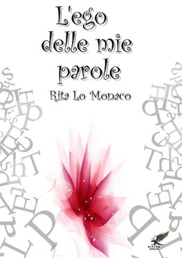 L'ego delle mie parole