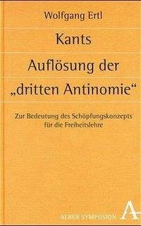 Kants Auflösung der "dritten Antinomie"