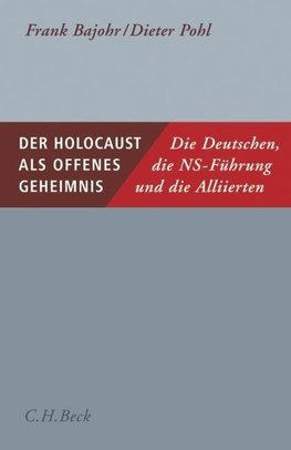 Der Holocaust als offenes Geheimnis