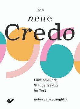 Das neue Credo