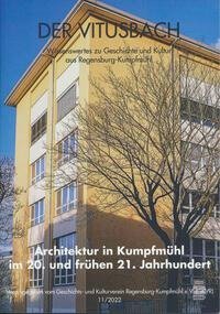 Architektur in Kumpfmühl im 20. und frühen 21. Jahrhundert