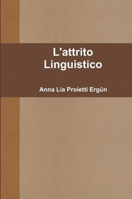 L'attrito Linguistico